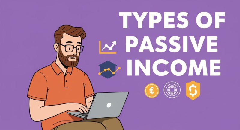 不労所得の種類とその特徴