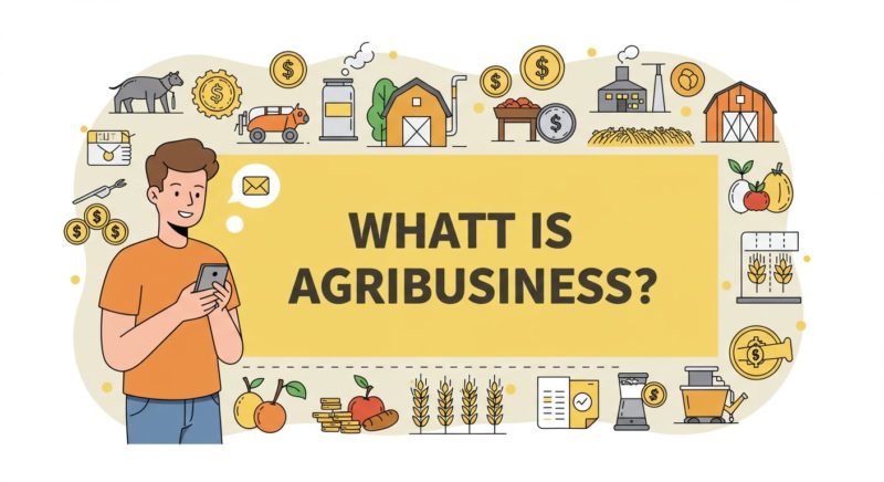 アグリビジネスとは?